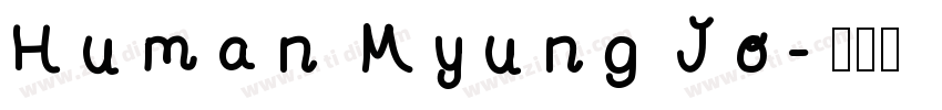 Human Myung Jo字体转换